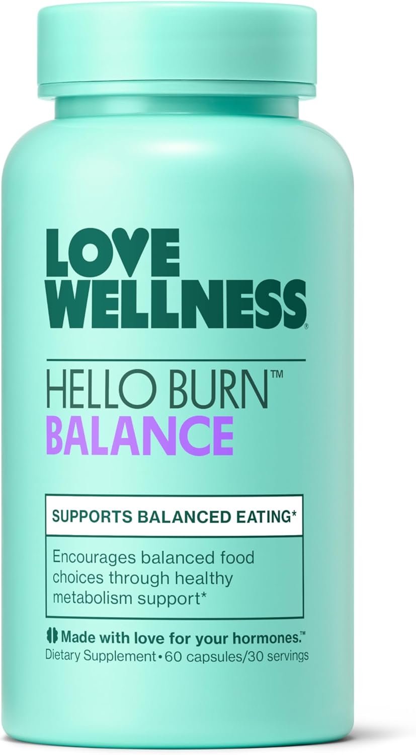 Love Wellness Hello Burn Balance | Metabolism Booster for Women | Supports Energy, Cravings Control & Thyroid Support with Selenium & Green Tea | Non-GMO, Gluten-Free & Vegan | 60 CT
