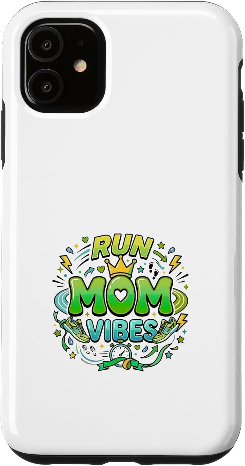 Run Mom Vibes Active Lifestyle Motivation Style Case for iPhone 11