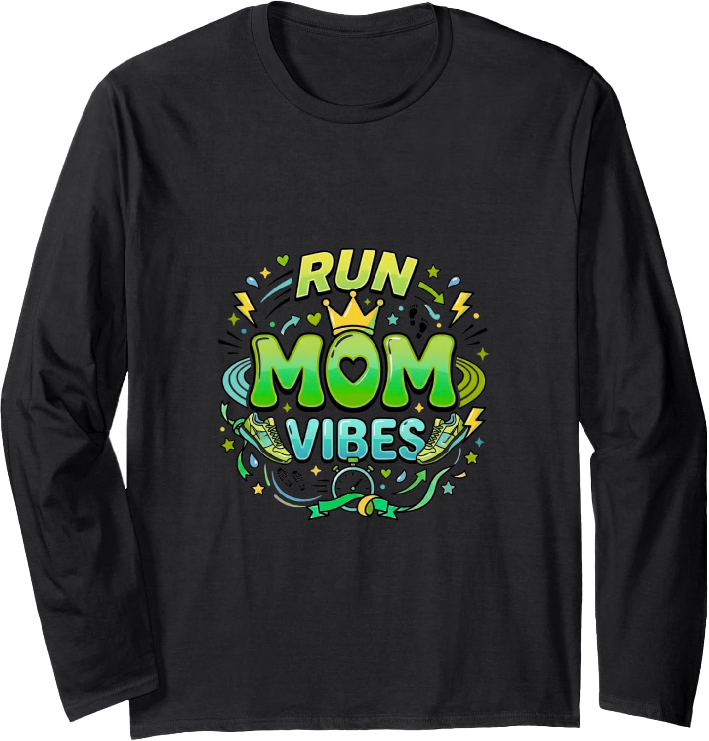Run Mom Vibes Active Lifestyle Motivation Style Long Sleeve T-Shirt